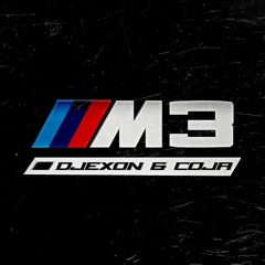 DJEXON & COJA - M3