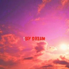 Day Dream (Prod by. Fluid)