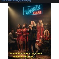 From Honky Tonks to High Tech.