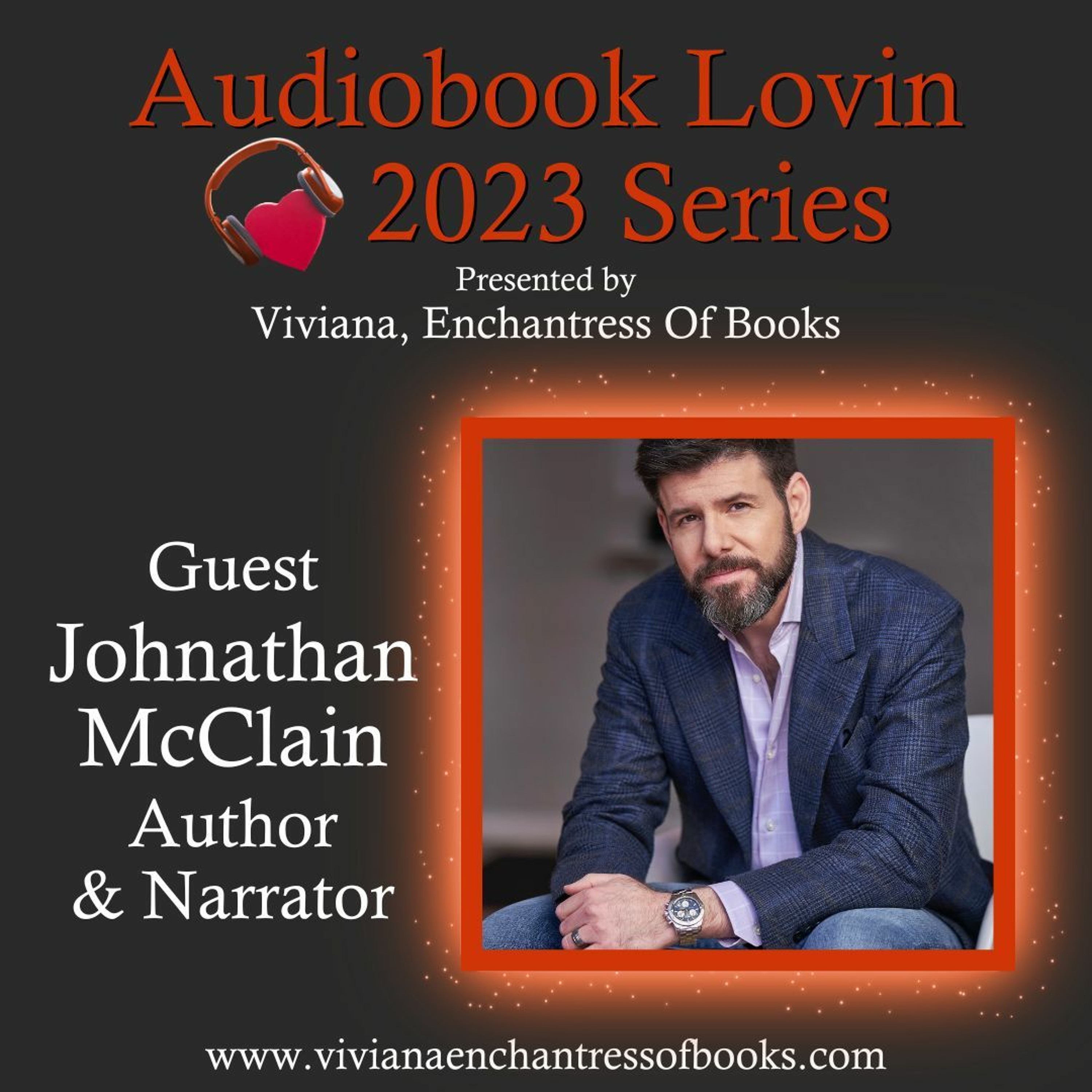 Audiobook Lovin Series - S9 Ep. 21 - Author & Narrator Johnathan McClain episode artwork