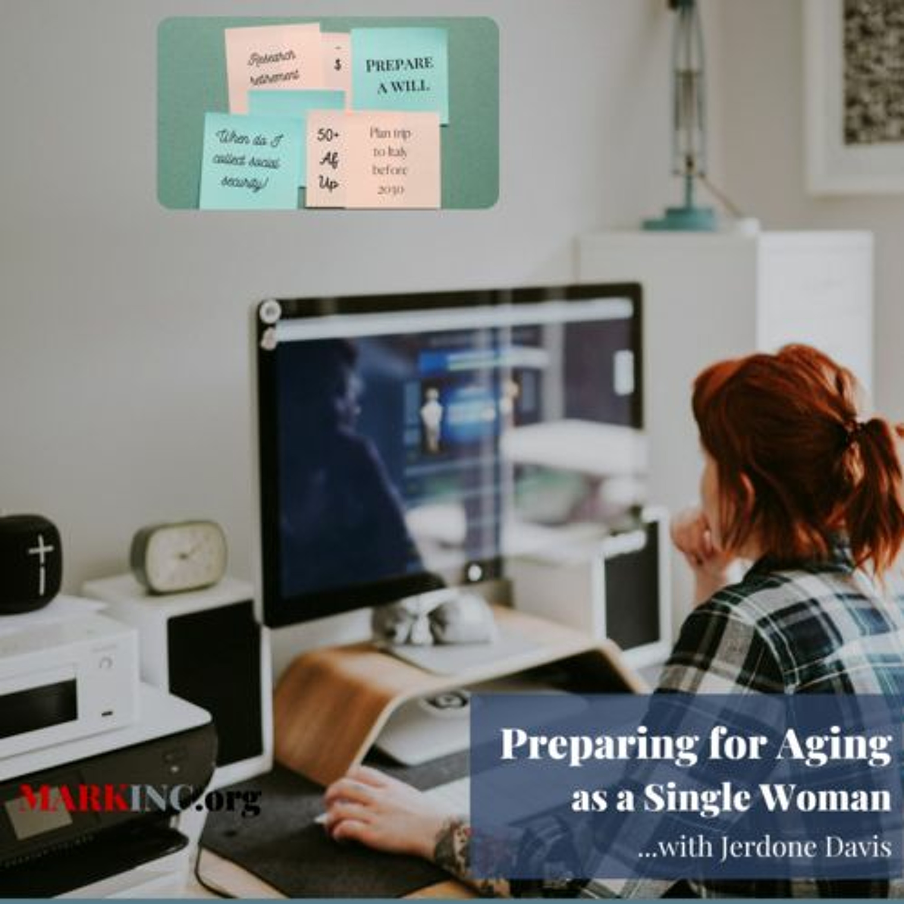Preparing for Aging as a Single Woman a Conversation with Jerdone Davis episode artwork