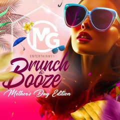 BRUNCH  & BOOZE LIVE AUDIO (ROUND 2)