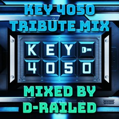 Key4050 Tribute Mix - Mixed By D-Railed **FREE WAV DOWNLOAD**