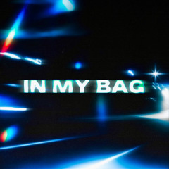 IN MY BAG (FREE DOWNLOAD)