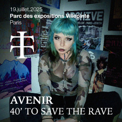 40' TO SAVE THE RAVE