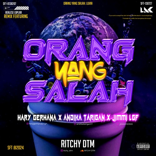 ORANG YANG SALAH [ RITCHY DTM X ANDIKA TARIGAN X HARY GERHANA ] #JIMMI LGF