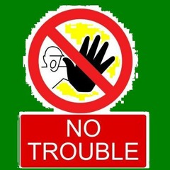 No Trouble - Feva's lockdown mix