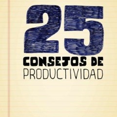free KINDLE 📋 25 Consejos de Productividad (Spanish Edition) by  Augusto Pinaud KIND