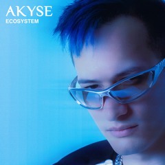 Akyse - Ecosystem (Original Mix)