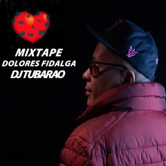 DOLORES FIDALGA MIX TAPE