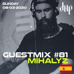 DHP Guestmix #81 - MIHALYZ