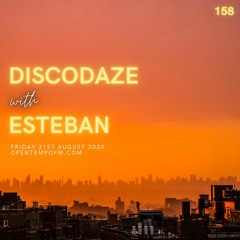DiscoDaze #158 - 21.08.20 (Guest Mix - Esteban)