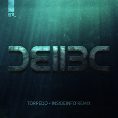 Torpedo (Insideinfo Remix)
