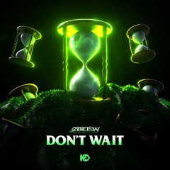 2 Below- Don't Wait