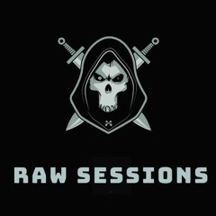 RAW SESSIONS