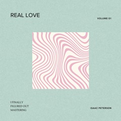 Isaac Peterson - Real Love