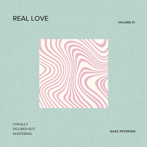 Isaac Peterson - Real Love
