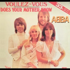 Abba - Does Your Mother Know?