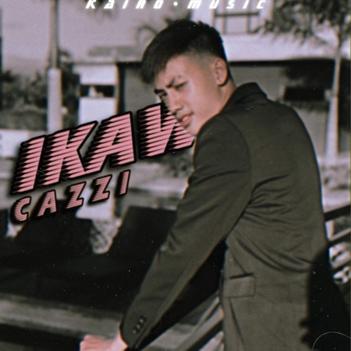 Ikaw - Cazzi (Prod. by TRC Beats)