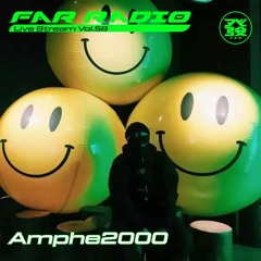 FAR Radio Live Stream Vol.58 - Amphe2000