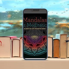 Mandalas for Meditation: Scratch-Off NightScapes . No Payment [PDF]