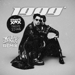 Charli xcx, Troye Sivan - 1999 (JONVH Remix)