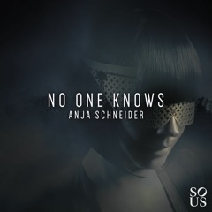Premiere: Anja Schneider - No One Knows [Sous Music]