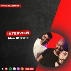 Kyriakos Andronis feat. Men Of Style - Interview (Rock Radio 104.7)