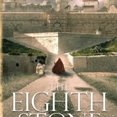 Get The #EPUB The Eighth Stone (Lands of the Faith #1) by Bruce Pedersen
