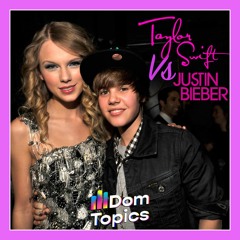 August x Peaches (DomTopics Mash-Up) [Taylor Swift Vs Justin Bieber]