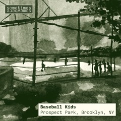Baseball Kids (Brooklyn, NY)