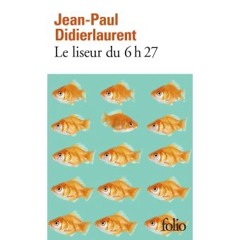 AUDIOBOOK - Le liseur du 6h27 / Jean-Paul Didierlaurent