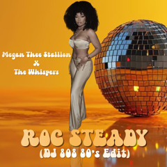 Roc Steady (DJ 808 80's Edit HYPE Intro Dirty)