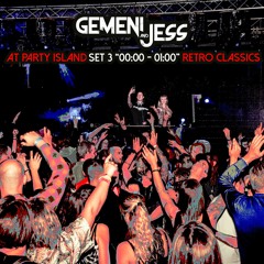 Gemeni & Jess at Party Island 11.09.2021 (set 3 "00:00 - 01:00") RETRO