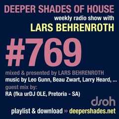 DSOH #769 Deeper Shades Of House w/ guest mix by RA