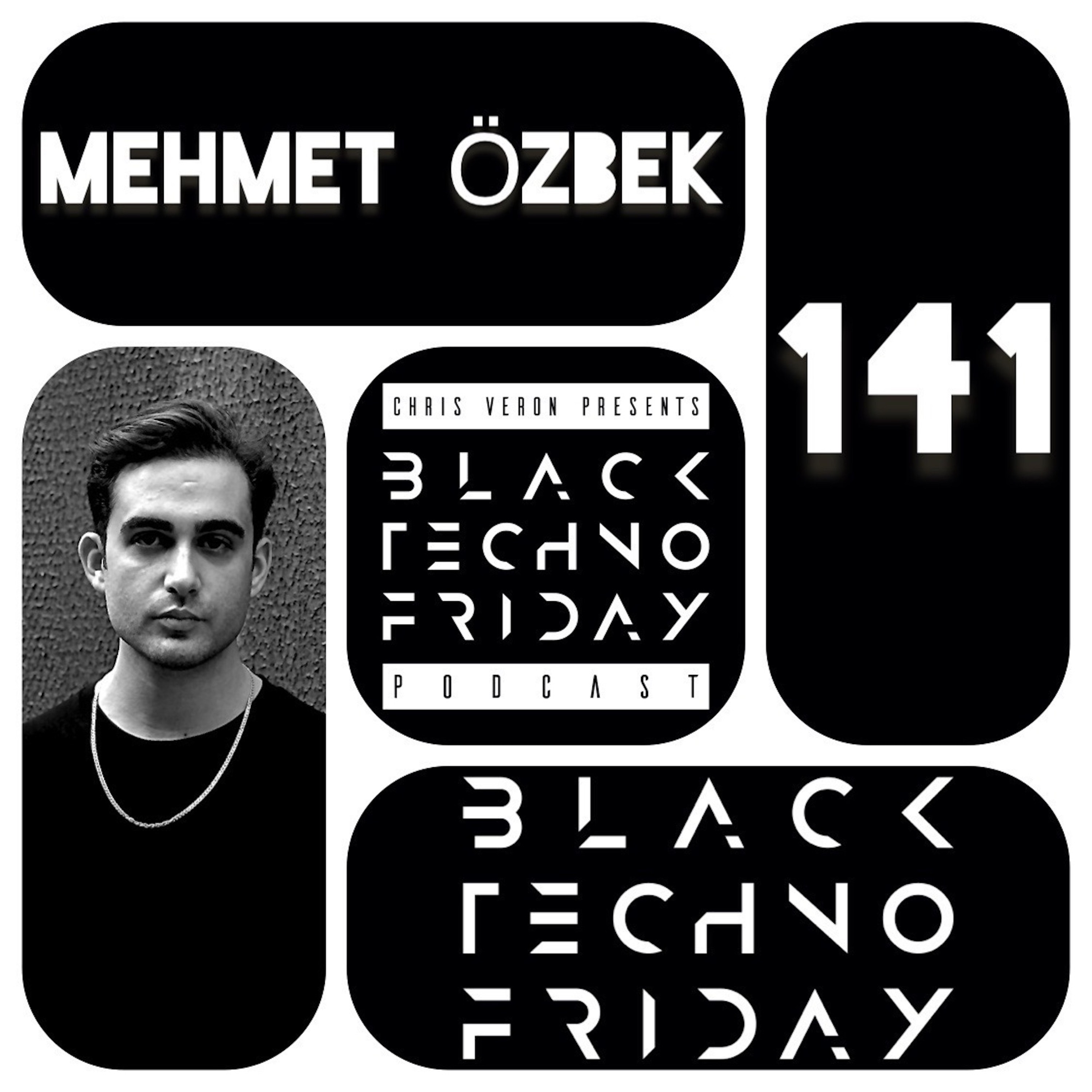 Black TECHNO Friday Podcast #141 by Mehmet Özbek (Extima/Tronic/Senso) episode artwork