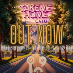 CATO - Take me Home [Dynamazin]