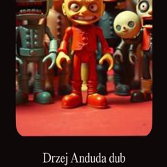drzej-anduda-dub.mp3