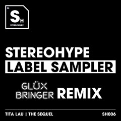 Tita Lau - The Sequel (GLÜXBRINGER Remix)
