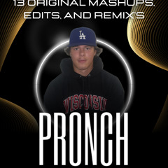 Pronch's EDM Mashup and Edit Pack Vol. 3 (FREE DOWNLOAD)