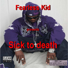 Sick To Death