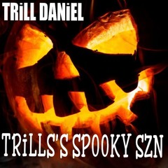 TRiLL'S SP00KY SZN Ft Zaayonmarz (prod MIP)