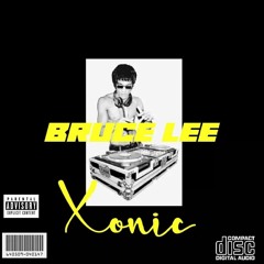 Bruce Lee xonic