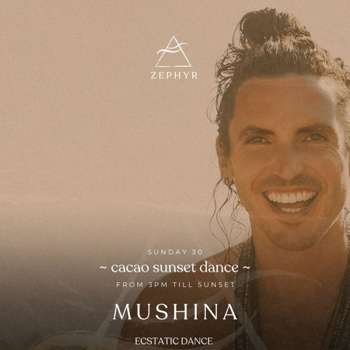 Mushina live @ Zephyr Playa ~ Cacao Sunset Dance ~