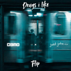 Nate Band - Drugs I Like (just john and D3M0 flip)