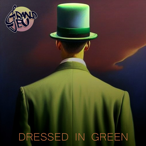 Stream DRESSED IN GREEN by GrandJeu | Listen online for free on 