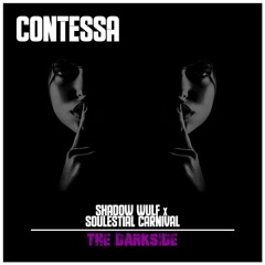 Contessa - Live @ Darkside III [7.15.23]