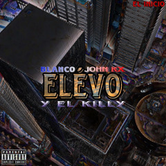 Elévo (w/ Killy)