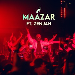 MAAZAR ft. Zenjah | Toronto