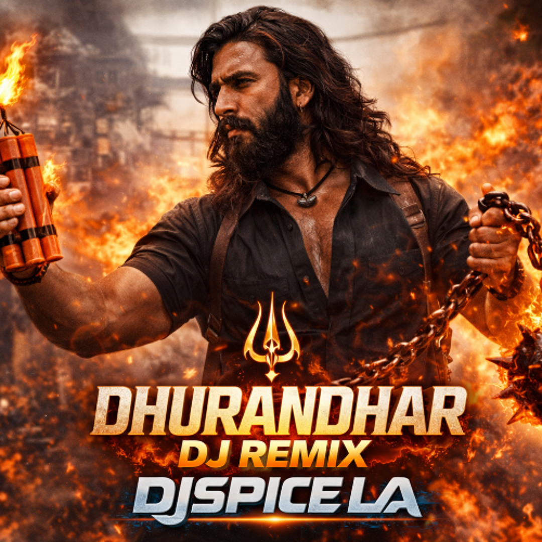 Stream Dhurandhar (DJ Spice LA Remix) by DJSpice-LA | Listen online for ...